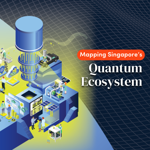 A Guide to Singapore’s Quantum Ecosystem