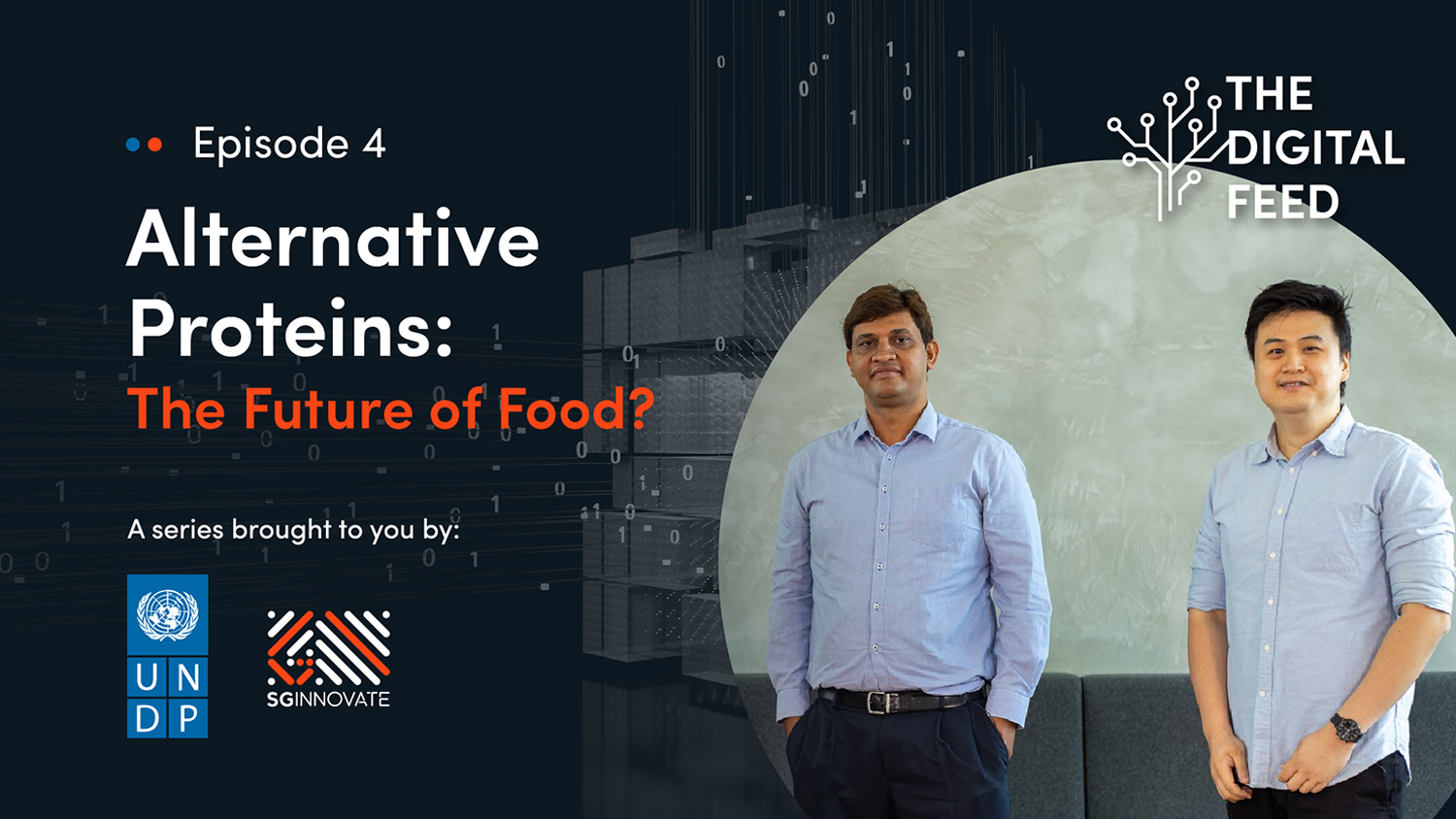 The Digital Feed Episode 4: A Look at Alternative Proteins — What it Takes to Enter the Market